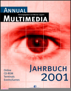 Buchcover Annual Multimedia 2001 | Werner Lippert | EAN 9783896232205 | ISBN 3-89623-220-7 | ISBN 978-3-89623-220-5