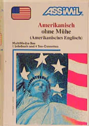 ASSiMiL Selbstlernkurs für Deutsche: Assimil Amerikanisch ohne Mühe; Assimil American with ease, Lehrbuch und 4 Cassetten