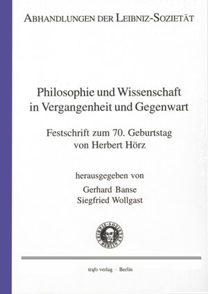 Buchcover Philosophie und Wissenschaft in Vergangenheit und Gegenwart  | EAN 9783896264541 | ISBN 3-89626-454-0 | ISBN 978-3-89626-454-1
