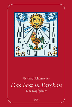 Buchcover Das Fest in Farchau | Gerhard Schumacher | EAN 9783896268037 | ISBN 3-89626-803-1 | ISBN 978-3-89626-803-7