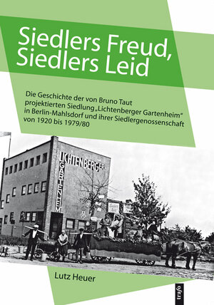 Buchcover Siedlers Freud, Siedlers Leid | Lutz Heuer | EAN 9783896268464 | ISBN 3-89626-846-5 | ISBN 978-3-89626-846-4
