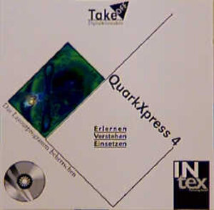 TakeOFF QuarkXPress 4. CASE. CD- ROM für Windows 3.1/95/ NT, MacOS 7.x/8, UNIX