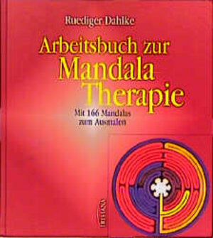 Arbeitsbuch zur Mandala-Therapie. Mit 166 Mandalas zum Ausmalen