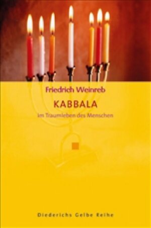 Kabbala: Im Traumleben des Menschen (Diederichs Gelbe Reihe)