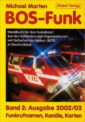 Buchcover BOS-Funk-Handbuch | Michael Marten | EAN 9783896320544 | ISBN 3-89632-054-8 | ISBN 978-3-89632-054-4