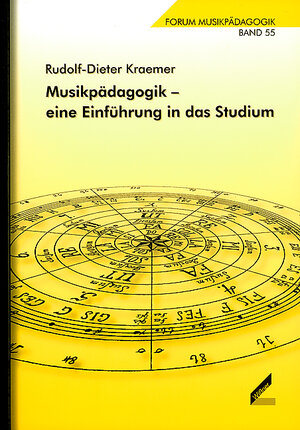 Musikpädagogik – eine Einführung in das Studium. Forum Musikpädagogik Bd. 55