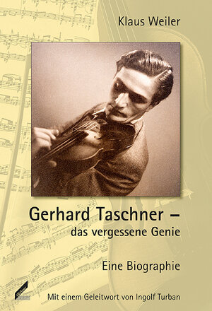 Buchcover Gerhard Taschner – das vergessene Genie | Klaus Weiler | EAN 9783896394439 | ISBN 3-89639-443-6 | ISBN 978-3-89639-443-9