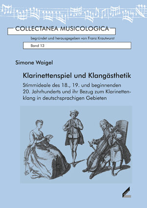 Buchcover Klarinettenspiel und Klangästhetik | Simone Waigel | EAN 9783896397621 | ISBN 3-89639-762-1 | ISBN 978-3-89639-762-1
