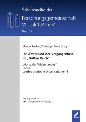 Buchcover Die Ämter und ihre Vergangenheit im „Dritten Reich“  | EAN 9783896399427 | ISBN 3-89639-942-X | ISBN 978-3-89639-942-7