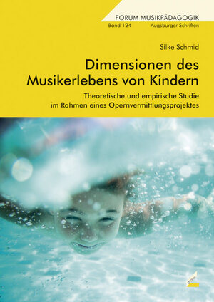 Buchcover Dimensionen des Musikerlebens von Kindern | Silke Schmid | EAN 9783896399502 | ISBN 3-89639-950-0 | ISBN 978-3-89639-950-2