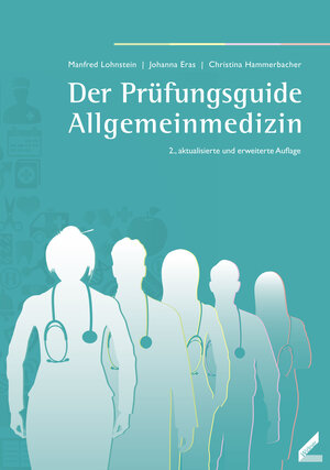 Buchcover Der Prüfungsguide Allgemeinmedizin | Manfred Lohnstein | EAN 9783896399816 | ISBN 3-89639-981-0 | ISBN 978-3-89639-981-6