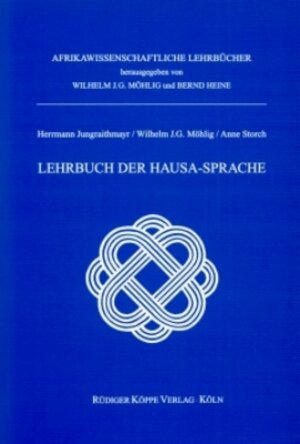 Buchcover Lehrbuch der Hausa-Sprache | Herrmann Jungraithmayr | EAN 9783896450067 | ISBN 3-89645-006-9 | ISBN 978-3-89645-006-7