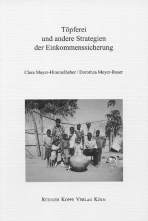 Buchcover Töpferei und andere Strategien der Einkommenssicherung | Clara Mayer-Himmelheber | EAN 9783896450524 | ISBN 3-89645-052-2 | ISBN 978-3-89645-052-4