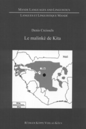 Buchcover Le malinké de Kita | Denis Creissels | EAN 9783896450784 | ISBN 3-89645-078-6 | ISBN 978-3-89645-078-4