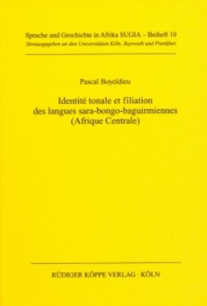 Buchcover Identité tonale et filiation des langues sara-bongo-baguirmiennes (Afrique Centrale) | Pascal Boyeldieu | EAN 9783896450968 | ISBN 3-89645-096-4 | ISBN 978-3-89645-096-8