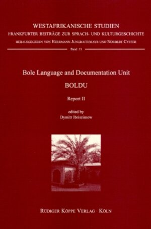 Buchcover Bole Language and Documentation Unit BOLDU | EAN 9783896451002 | ISBN 3-89645-100-6 | ISBN 978-3-89645-100-2