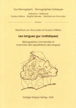 Buchcover Les langues gur (voltaïques) | Manfred von Roncador | EAN 9783896451118 | ISBN 3-89645-111-1 | ISBN 978-3-89645-111-8