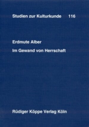 Buchcover Im Gewand von Herrschaft | Erdmute Alber | EAN 9783896452115 | ISBN 3-89645-211-8 | ISBN 978-3-89645-211-5