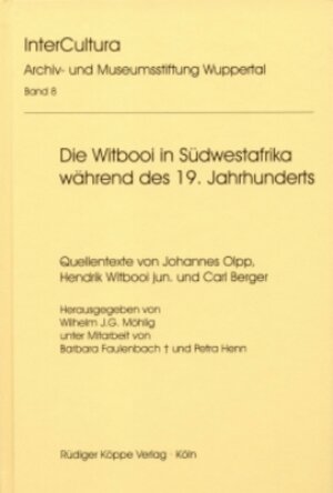 Buchcover Die Witbooi in Südwestafrika während des 19. Jahrhunderts  | EAN 9783896454478 | ISBN 3-89645-447-1 | ISBN 978-3-89645-447-8
