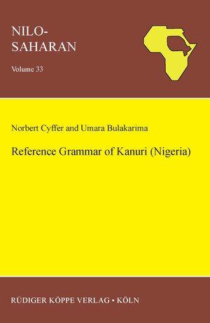Buchcover Reference Grammar of Kanuri (Nigeria) | Norbert Cyffer | EAN 9783896456700 | ISBN 3-89645-670-9 | ISBN 978-3-89645-670-0