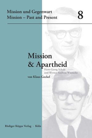 Buchcover Mission & Apartheid | Klaus Gockel | EAN 9783896457585 | ISBN 3-89645-758-6 | ISBN 978-3-89645-758-5