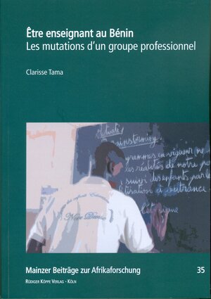 Buchcover Être enseignant au Bénin | Clarisse Tama | EAN 9783896458353 | ISBN 3-89645-835-3 | ISBN 978-3-89645-835-3