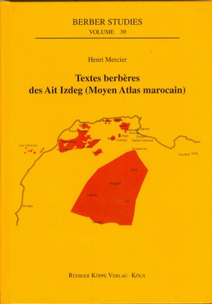 Buchcover Textes berbères des Ait Izdeg (Moyen Atlas marocain) | Henri Mercier | EAN 9783896459398 | ISBN 3-89645-939-2 | ISBN 978-3-89645-939-8