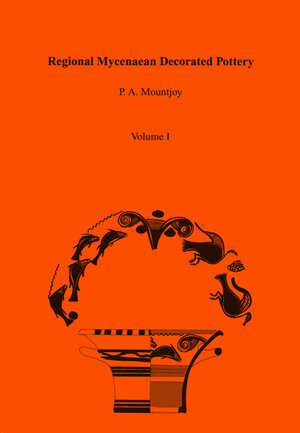 Buchcover Regional Mycenaean Decorated Pottery | Penelope A Mountjoy | EAN 9783896460110 | ISBN 3-89646-011-0 | ISBN 978-3-89646-011-0