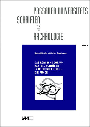 Buchcover Das römische Donaukastell Schlögen in Oberösterreich | Helmut Bender | EAN 9783896461742 | ISBN 3-89646-174-5 | ISBN 978-3-89646-174-2