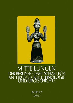 Buchcover Mitteilungen der Berliner Gesellschaft für Anthropologie, Ethnologie und Urgeschichte  | EAN 9783896468215 | ISBN 3-89646-821-9 | ISBN 978-3-89646-821-5