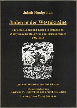Buchcover Juden in der Westukraine | Jakob Honigsman | EAN 9783896496478 | ISBN 3-89649-647-6 | ISBN 978-3-89649-647-8