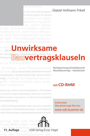 Buchcover Unwirksame Bauvertragsklauseln | Ludwig Glatzel | EAN 9783896502681 | ISBN 3-89650-268-9 | ISBN 978-3-89650-268-1