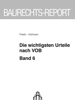 Buchcover Die wichtigsten Urteile nach VOB | Eckhard Frikell | EAN 9783896503459 | ISBN 3-89650-345-6 | ISBN 978-3-89650-345-9