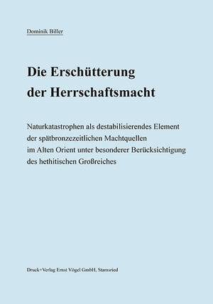 Buchcover Die Erschütterung der Herrschaftsmacht | Dominik Biller | EAN 9783896505187 | ISBN 3-89650-518-1 | ISBN 978-3-89650-518-7