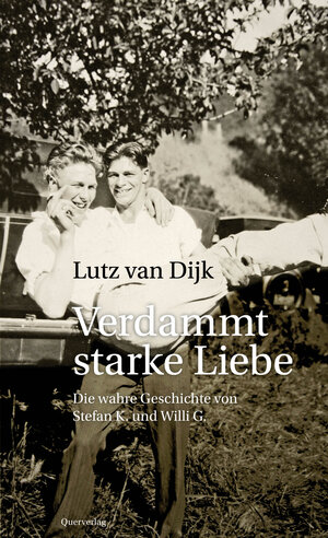 Buchcover Verdammt starke Liebe | Lutz van Dijk | EAN 9783896562296 | ISBN 3-89656-229-0 | ISBN 978-3-89656-229-6