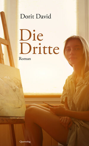 Buchcover Die Dritte | Dorit David | EAN 9783896562487 | ISBN 3-89656-248-7 | ISBN 978-3-89656-248-7