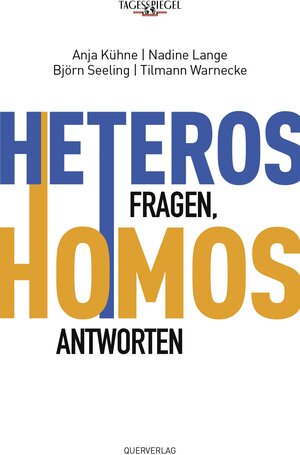 Buchcover Heteros fragen, Homos antworten | Anja Kühne | EAN 9783896562548 | ISBN 3-89656-254-1 | ISBN 978-3-89656-254-8