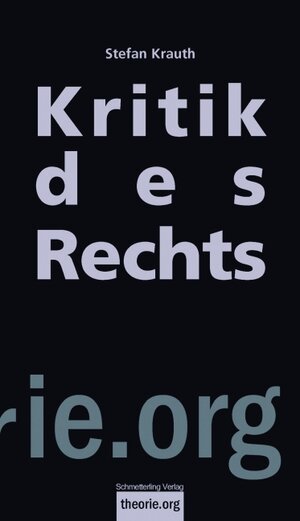 Buchcover Kritik des Rechts | Stefan Krauth | EAN 9783896576682 | ISBN 3-89657-668-2 | ISBN 978-3-89657-668-2