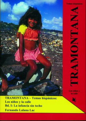 Buchcover Tramontana / Los nińos y la calle. La infancia sin techo | Fernando Lalana Lac | EAN 9783896577443 | ISBN 3-89657-744-1 | ISBN 978-3-89657-744-3