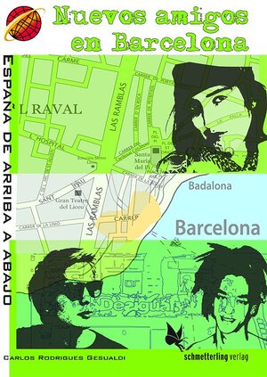 Buchcover Nuevos amigos en Barcelona | Carlos Rodrigues Gesualdi | EAN 9783896577900 | ISBN 3-89657-790-5 | ISBN 978-3-89657-790-0