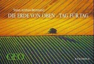 Die Erde von oben - Tag für Tag