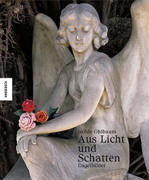 Aus Licht und Schatten. Engelbilder. Sonderausgabe.