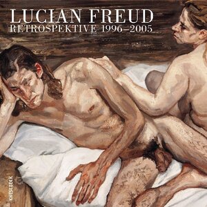 Lucian Freud 1996-2005