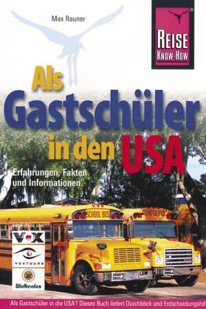 Buchcover Als Gastschüler in den USA | Max Rauner | EAN 9783896622440 | ISBN 3-89662-244-7 | ISBN 978-3-89662-244-0