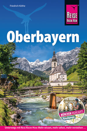 Buchcover Reise Know-How Reiseführer Oberbayern | Friedrich Köthe | EAN 9783896626806 | ISBN 3-89662-680-9 | ISBN 978-3-89662-680-6