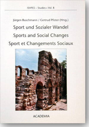 Sport und sozialer Wandel: Internationaler Kongress zur Geschichte des Sports, Sonnenstrand/Bulgarien, September 1998