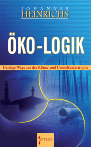 Buchcover Öko-Logik | Johannes Heinrichs | EAN 9783896657725 | ISBN 3-89665-772-0 | ISBN 978-3-89665-772-5