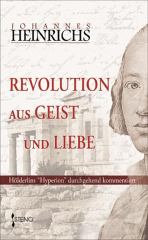 Buchcover Revolution aus Geist und Liebe | Johannes Heinrichs | EAN 9783896657732 | ISBN 3-89665-773-9 | ISBN 978-3-89665-773-2
