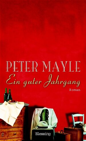 Buchcover Ein guter Jahrgang | Peter Mayle | EAN 9783896671257 | ISBN 3-89667-125-1 | ISBN 978-3-89667-125-7