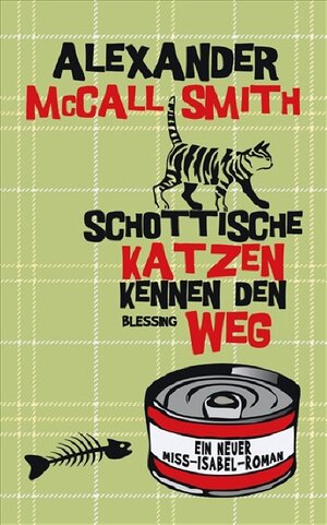 Buchcover Schottische Katzen kennen den Weg | Alexander McCall Smith | EAN 9783896672650 | ISBN 3-89667-265-7 | ISBN 978-3-89667-265-0